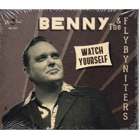 Benny & The Flybyniters - Watch Yourself CD - Digi-Pack