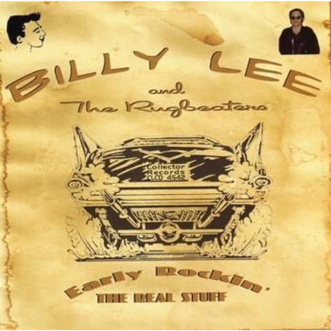 Billy Lee & The Rugbeaters - Early Rockin’ - The Real Stuff CD - CD