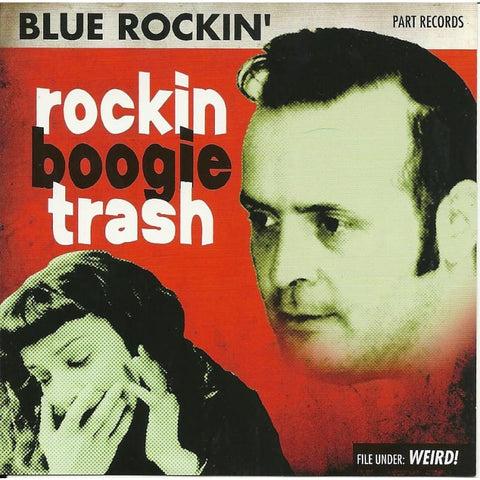 Blue Rockin - Rockin Boogie Trash - CD