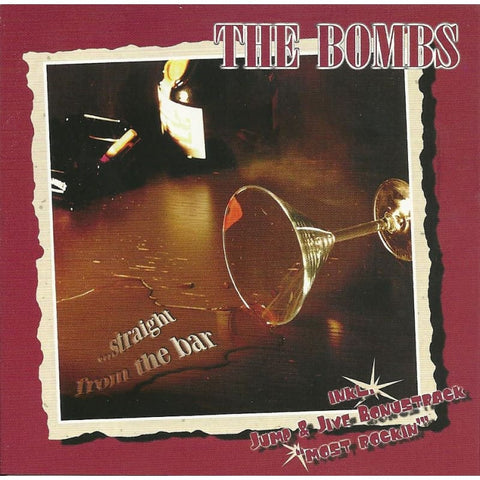 Bombs - Straight From The Bar - CD