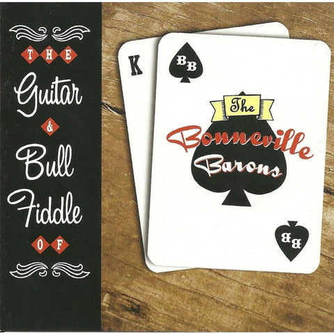 Bonneville Barons - Guitar & Bull Fiddle - Cd