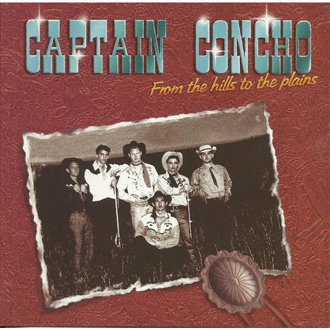 Captain Concho - From The Hills To The Plains - CD