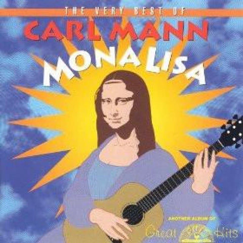 Carl Mann - The Very Best Of Mona Lisa - Cd