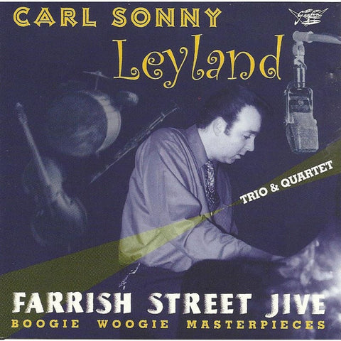 Carl Sonny Leyland - Farrish Street Jive - Cd