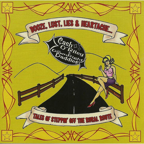 Cash Oriley And The Downright Daddies - Booze Lust Lies & Heart - Cd