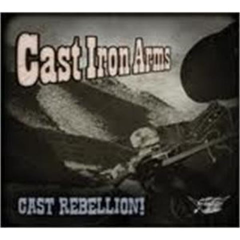 Cast Iron Arms - Cast Rebellion Cd - Digi-Pack