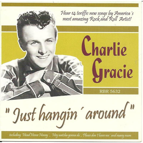 Charlie Gracie - Just Hangin Around - Cd