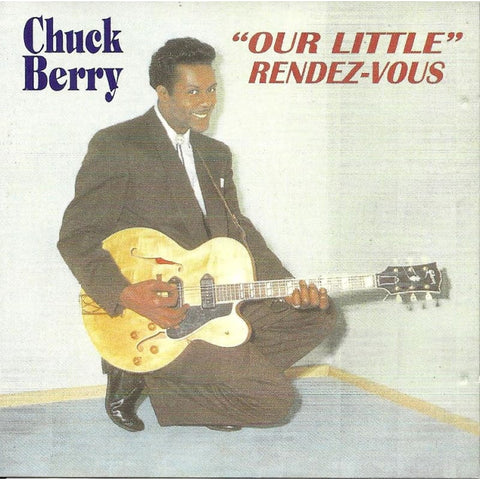 Chuck Berry - Our Little Rendez-Vous - Cd