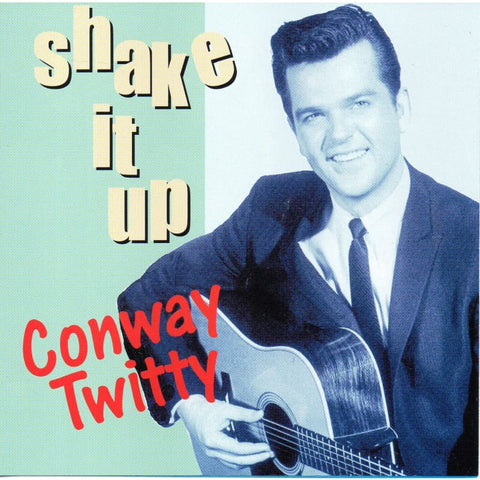 Conway Twitty - Shake It Up - CD