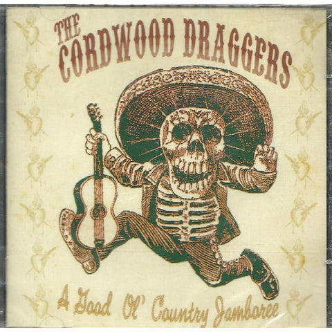 Cordwood Draggers - A Good Ol Country Jamboree - Cd