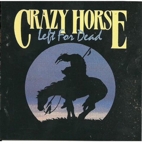 Crazy Horse - Left For Dead - Cd