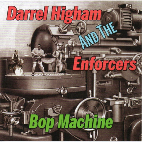 Darrel Higham And the Enforcers - Bop Machine CD - CD