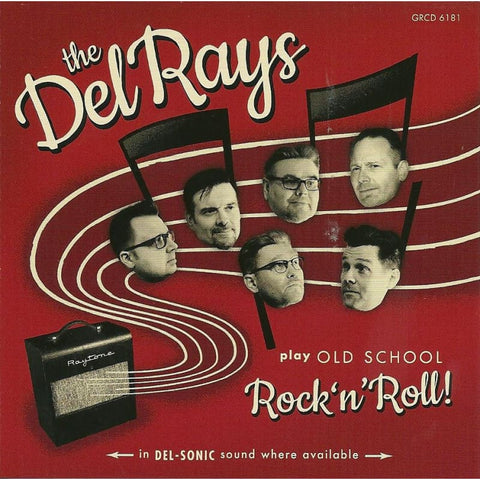 Del Rays - Play Old School Rock N Roll - CD