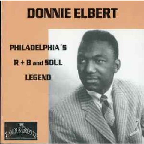 Donnie Elbert – Philadelphia’s R + B And Soul Legend CD - CD