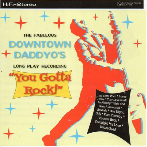 Downtown Daddyos - You Gotta Rock - CD