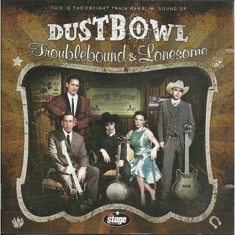 Dustbowl - Troubled & Lonesome - Cd