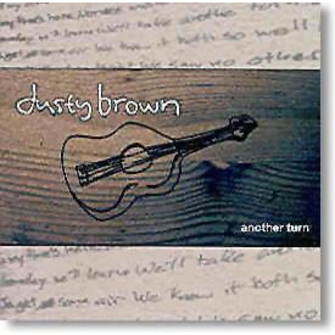 Dusty Brown - Another Turn - Cd