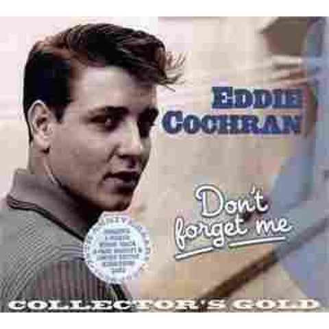 Eddie Cochran - Dont Forget Me Collectors Gold - Digi-Pack