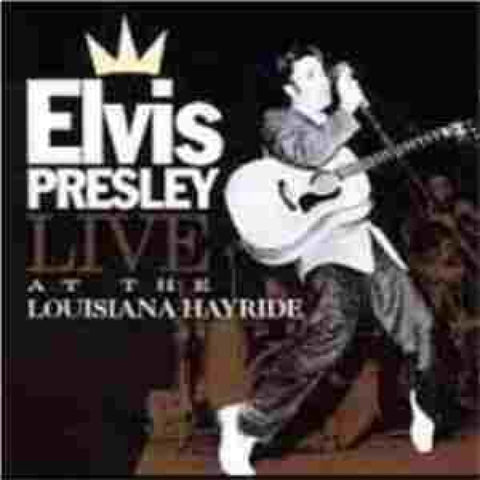 Elvis - Live At The Louisiana Hayride Dyn 2028 - Cd