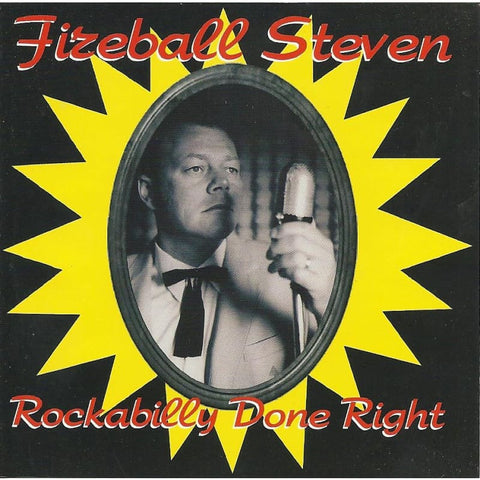 Fireball Steven - Rockabilly Done Right - CD