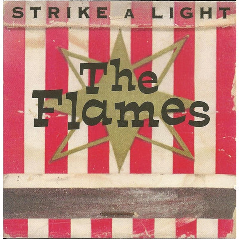 Flames - Strike A Light - Cd