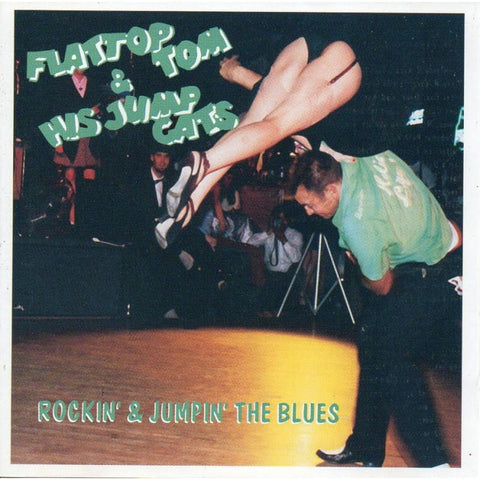 Flattop Tom And His Jump Cats - Rockin` And Jumpin` The Blues - Cd