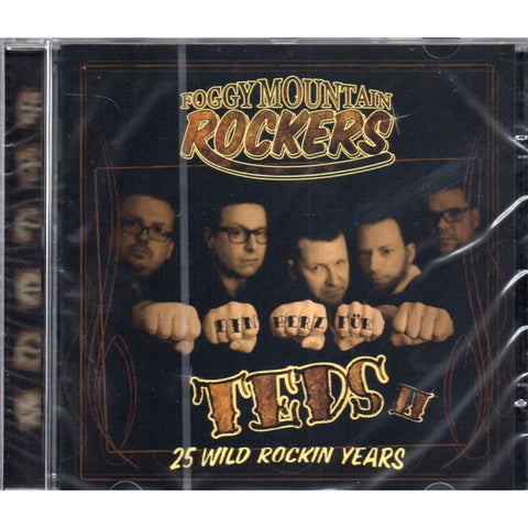 Foggy Mountain Rockers - Teds 25 Wild Rockin Years - CD