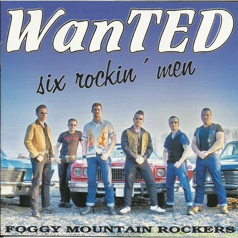 Foggy Mountain Rockers - Wanted Six Rockin Men - CD