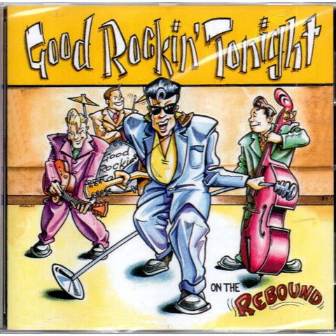 Good Rockin’ Tonight ‎– On The Rebound CD - CD