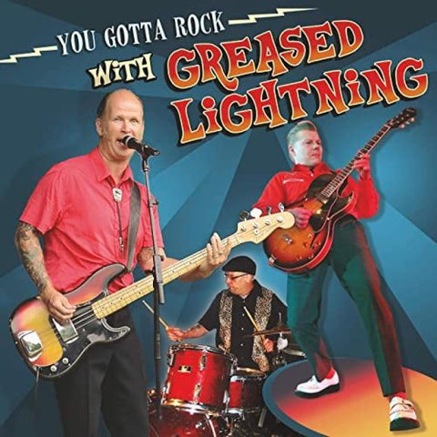 Greased Lightning - You Gotta Rock With - CD - Digi-Pack