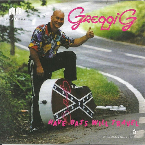 Greggie G - Have Bass Will Travel - Cd