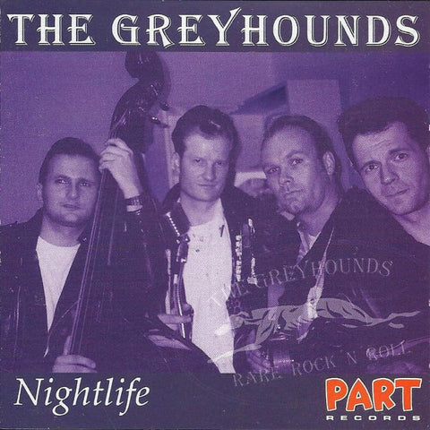 Greyhounds - Nightlife - Cd