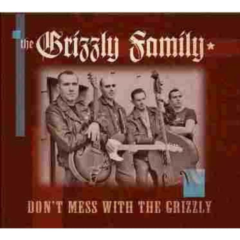 Grizzly Family - Dont Mess With The Grizzly - Digi-Pack