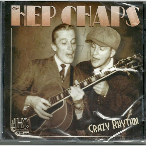 Hep Chaps - Crazy Rhythm - Cd