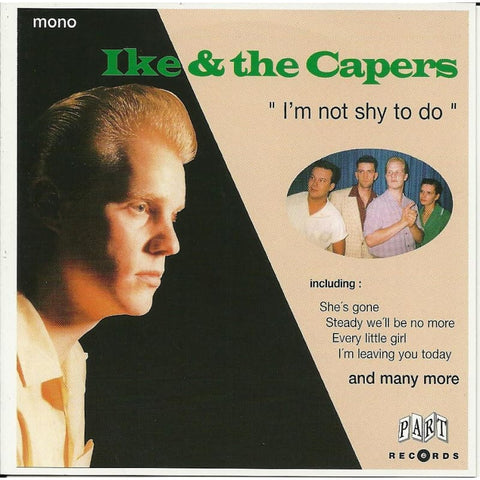 Ike & The Capers - Im Not Shy To Do - Cd