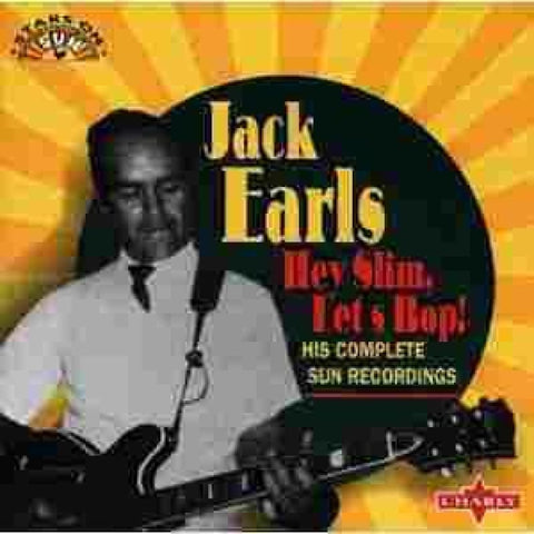 Jack Earls - Hey Slim Lets Bop - CD