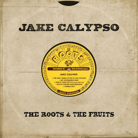 Jake Calypso – The Roots And The Fruits CD - CD in Carboard Sleeve