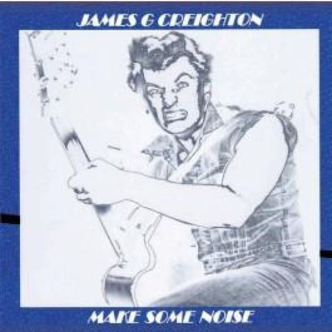 James G Creighton - Make Some Noise - Cd