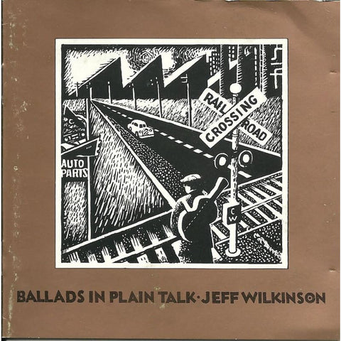 Jeff Wilkinson - Ballads In Plain Talk - Cd