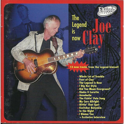 Joe Clay - The Legend Is Now - CD