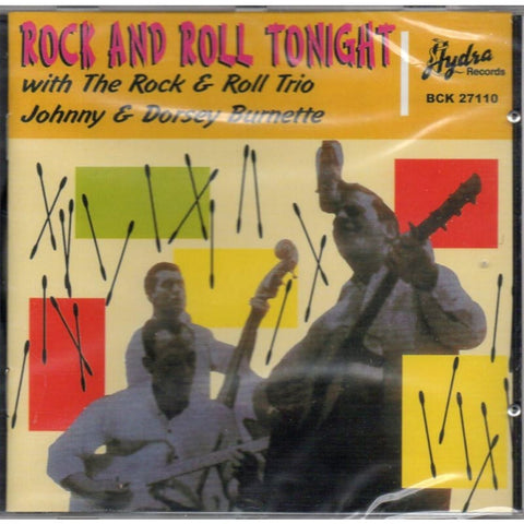 Johnhny And Dorsey Burnette - Rock And Roll Tonight - CD