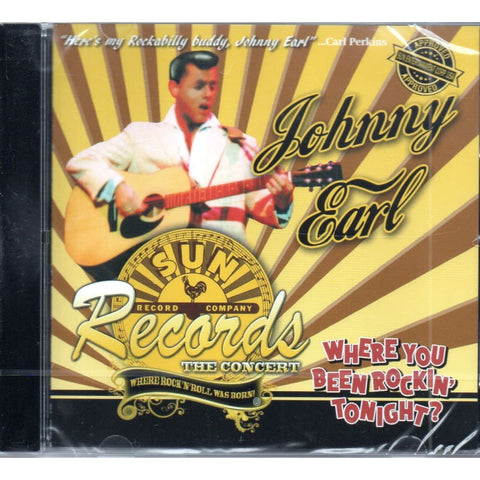 Johnny Earl - Where You Been Rockin’ Tonight ? CD - CD