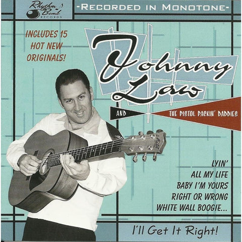 Johnny Law & The Pistol Packin Daddies - Ill Get It Right - Cd