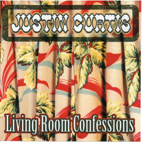 Justin Curtis - Living Room Confessions - Cd