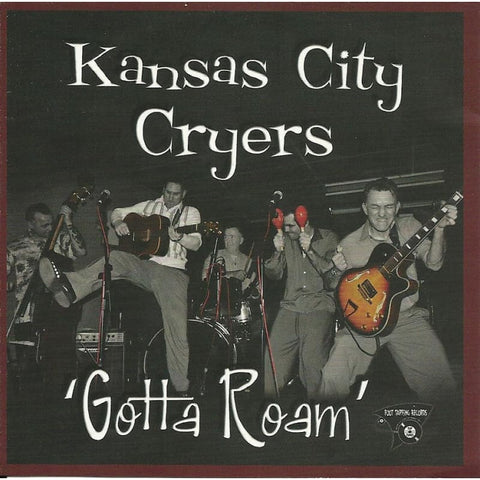 Kansas City Cryers - Gotta Roam - CD