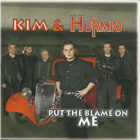 Kim & The Hurmio - Put The Blame On Me - CD