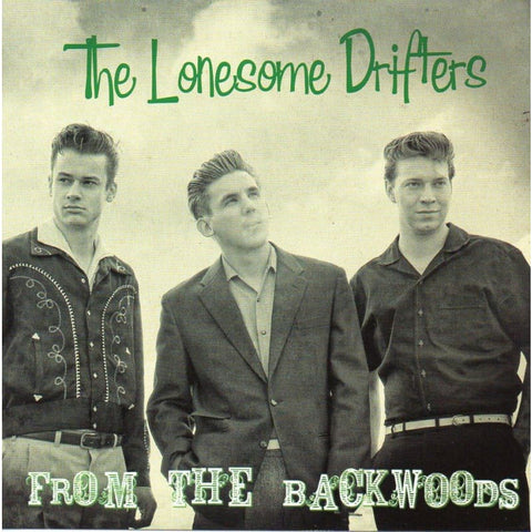 Lonesome Drifters - From The Backwoods - CD