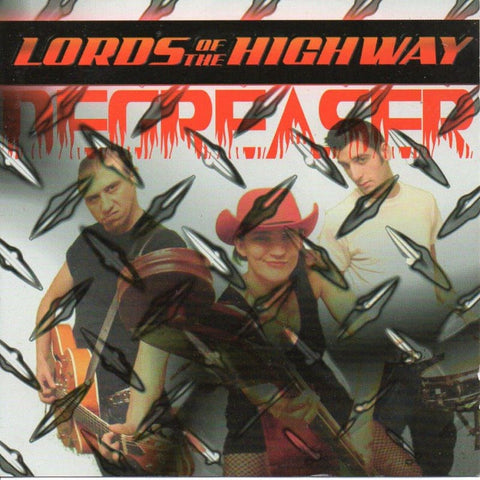 Lords Of The Highway - Degreaser - Cd