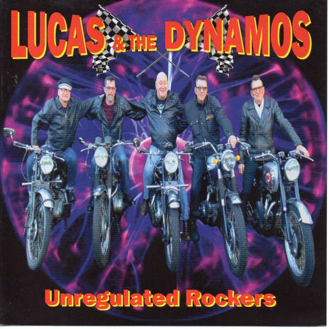 Lucas & The Dynamos - Unregulated Rockers CD - CD