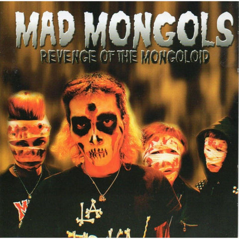 Mad Mongols - Revenge Of The Mongoloid - Cd